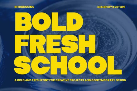 Bold Fresh School
