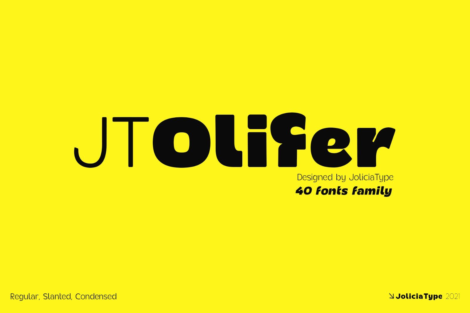 JT Olifer | 40 Font Family — image 1