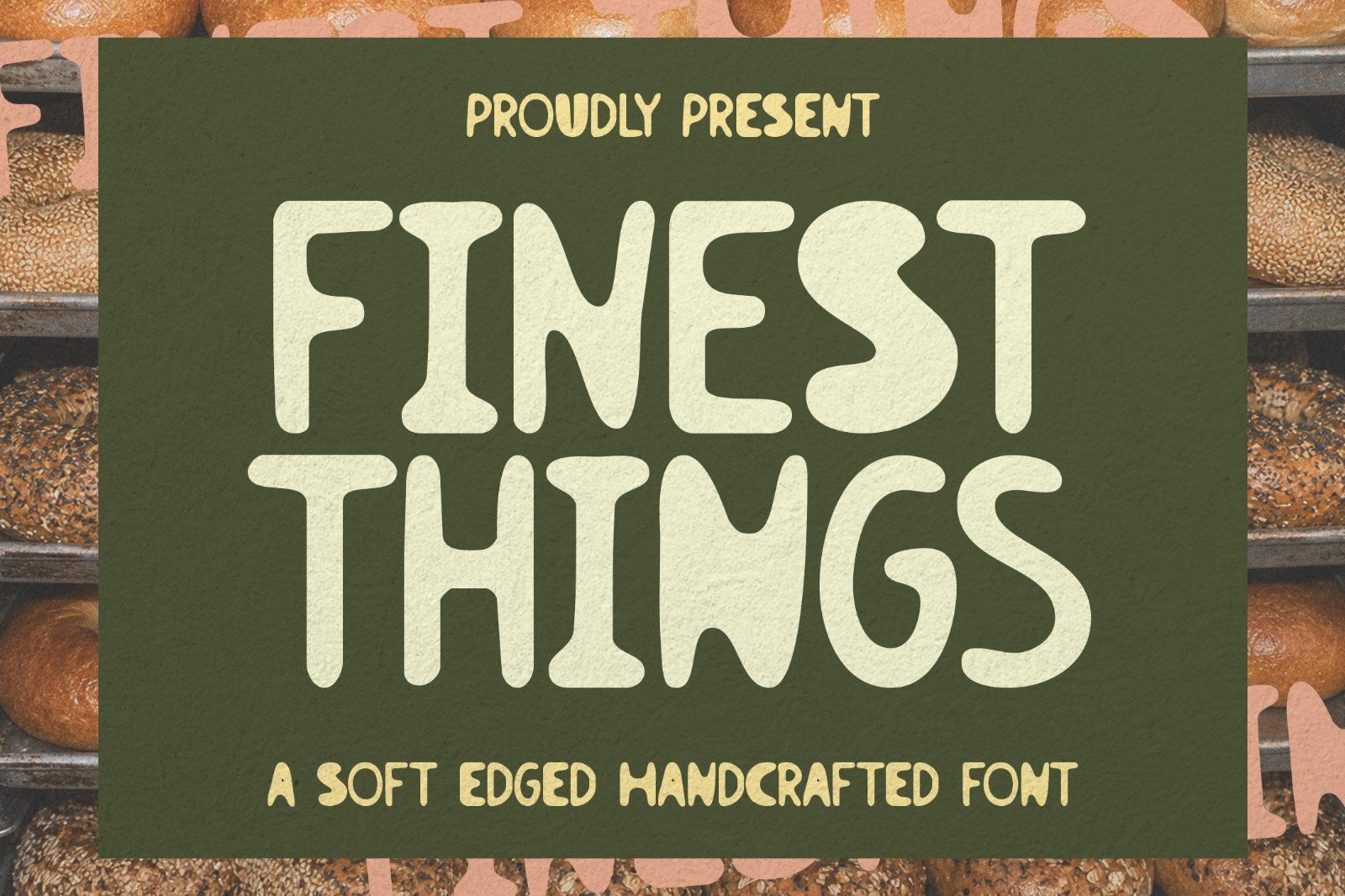 Finest Things – Soft Edged Handcrafted Font — image 1