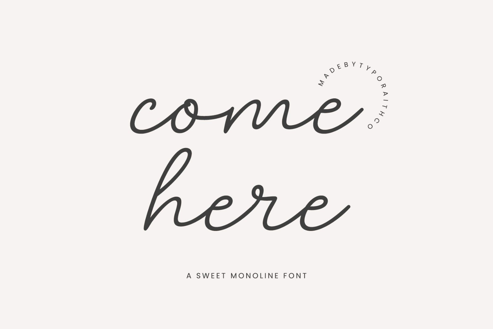 Come Here | A Sweet Monoline Font — image 1
